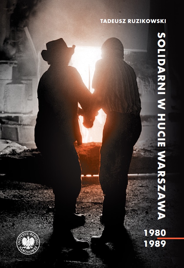 Solidarni w Hucie Warszawa 1980–1989 – okładka