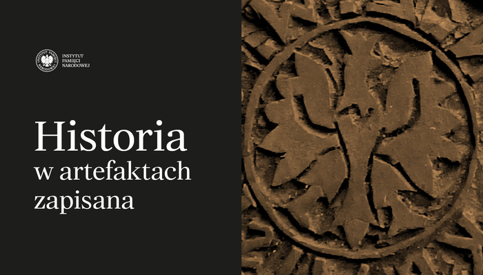 Historia w artefaktach zapisana – projekt wystawienniczo-edukacyjny Archiwum IPN i Strzeleckiej 8